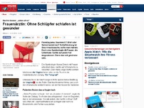 Bild zum Artikel: Nachts besser „unten ohne“ - Frauenärztin: Ohne Schlüpfer schlafen ist gesünder