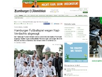 Bild zum Artikel: Fußball-Verband: Hamburger Fußballspiel wegen Nazi-Verdachts abgesagt