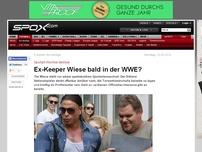 Bild zum Artikel: Bundesliga: Wiese bald in der WWE?