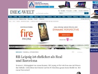 Bild zum Artikel: Fußball-Sponsoring: RB Leipzig ist ehrlicher als Real und Barcelona