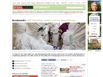Bild zum Artikel: Bundeswehr: 500 Freiwillige melden sich für Ebola-Einsatz