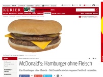 Bild zum Artikel: McDonald's: Hamburger ohne Fleisch