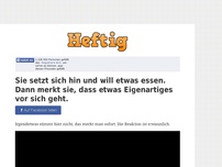 Bild zum Artikel: Sie setzt sich hin und will etwas essen. Dann merkt sie, dass etwas Eigenartiges vor sich geht.