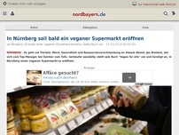 Bild zum Artikel: In Nürnberg soll bald ein veganer Supermarkt eröffnen