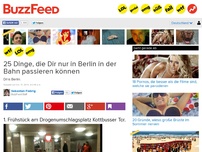 Bild zum Artikel: 25 Dinge, die Dir nur in Berlin in der Bahn passieren können