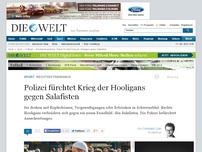 Bild zum Artikel: Rechtsextremismus: Polizei fürchtet Krieg der Hooligans gegen Salafisten