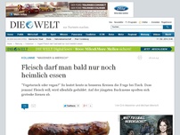 Bild zum Artikel: 'Maxeiner & Miersch': Fleisch darf man bald nur noch heimlich essen