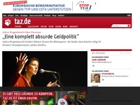 Bild zum Artikel: Sahra Wagenknecht über Finanzpolitik: „Eine komplett absurde Geldpolitik“