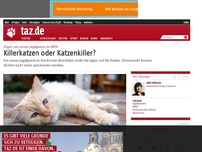 Bild zum Artikel: Ärger um neues Jagdgesetz in NRW : Killerkatzen oder Katzenkiller?