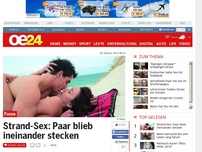 Bild zum Artikel: Strand-Sex: Paar blieb ineinander stecken