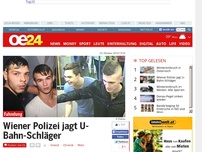 Bild zum Artikel: Wiener Polizei jagt U-Bahn-Schläger