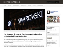 Bild zum Artikel: Für Strasser, Grasser & Co.: Swarovski präsentiert exklusive Fußfessel-Kollektion