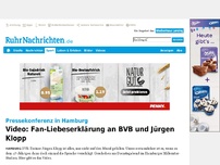 Bild zum Artikel: Video: Fan-Liebeserklärung an BVB und Klopp