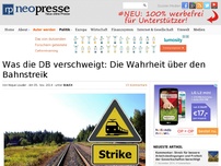 Bild zum Artikel: Was die DB verschweigt: Die Wahrheit über den Bahnstreik