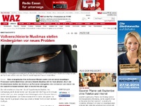 Bild zum Artikel: Vollverschleierte Muslimas stellen Kindergärten vor neues Problem