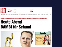 Bild zum Artikel: Ehrenpreis - Heute Abend BAMBI für Schumi