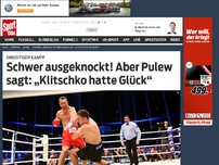 Bild zum Artikel: Ausgeknockt! Aber Pulew sagt: „Klitschko hatte Glück...“ Schwergewichts-Boxer Wladimir Klitschko hat mit seinem Herausforderer Kubrat Pulew kurzen Prozess gemacht, den Bulgaren in Runde 5 ausgeknockt. »