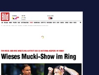 Bild zum Artikel: Im Video - Wieses Mucki-Show im Ring