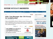 Bild zum Artikel: USA: Top-Manager der Citi-Group tot aufgefunden
