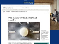 Bild zum Artikel: Verhütung: 'Pille danach' wird in Deutschland rezeptfrei