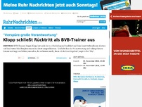 Bild zum Artikel: Klopp schließt Rücktritt als BVB-Trainer aus