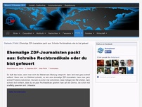 Bild zum Artikel: Ehemalige ZDF-Journalisten packt aus: Schreibe Rechtsradikale oder du bist gefeuert