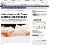 Bild zum Artikel: Bezahlter Urlaub: «Menstruierende Frauen sollten nicht arbeiten!»