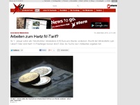 Bild zum Artikel: Gesetzlicher Mindestlohn: Arbeiten zum Hartz IV-Tarif?