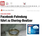 Bild zum Artikel: In der Schweiz gefunden - Facebook-Fahndung führt zu Ehering-Besitzer