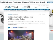Bild zum Artikel: Tierquälerei: Holland verbietet Haltung von Wildtieren im Zirkus