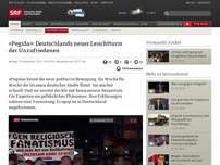 Bild zum Artikel: «Pegida»: Deutschlands neuer Leuchtturm der Unzufriedenen