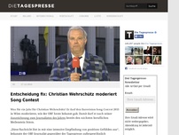 Bild zum Artikel: Entscheidung fix: Christian Wehrschütz moderiert Song Contest