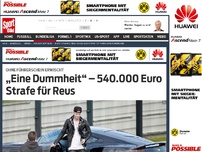 Bild zum Artikel: Reus: 540.000 Euro Strafe für Fahren ohne Führerschein BVB-Superstar Marco Reus muss wegen Fahrens ohne Führerschein 540.000 Euro Strafe zahlen. Der Nationalspieler spricht von einer „Dummheit“. »