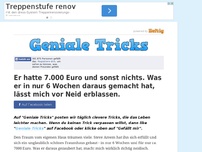 Bild zum Artikel: Er hatte 7.000 Euro und sonst nichts. Was er in nur 6 Wochen daraus gemacht hat, lässt mich vor...