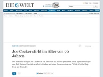 Bild zum Artikel: Britischer Sänger: Joe Cocker stirbt im Alter von 70 Jahren