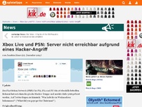Bild zum Artikel: News: Xbox Live: Server nicht erreichbar aufgrund eines Hacker-Angriff