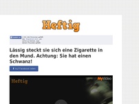Bild zum Artikel: Lässig steckt sie sich eine Zigarette in den Mund. Achtung: Sie hat einen Schwanz!