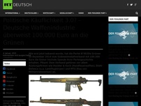 Bild zum Artikel: Politische Käuflichkeit 3.0? – Deutsche Waffenindustrie überweist 100.000 Euro an die Grünen