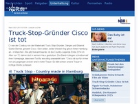 Bild zum Artikel: Truck Stop-Gründer Cisco ist tot