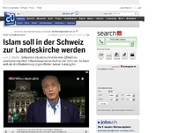 Bild zum Artikel: Schutz vor Radikalisierung?: Islam soll in der Schweiz zur Landeskirche werden