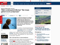 Bild zum Artikel: Ministerpräsident gegen Kanzlerin - Tillich widerspricht Merkel: 'Der Islam gehört nicht zu Sachsen'