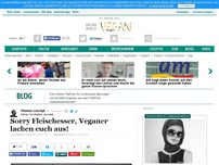 Bild zum Artikel: Sorry Fleischesser, Veganer lachen euch aus!