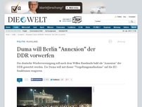 Bild zum Artikel: Russland: Duma will Berlin 'Annexion' der DDR vorwerfen