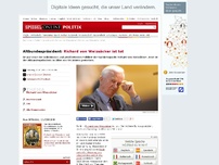 Bild zum Artikel: Altbundespräsident Richard von Weizsäcker ist tot