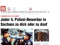 Bild zum Artikel: Polizei Sachsen - Jeder 4. Bewerber zu dick oder zu doof