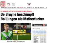 Bild zum Artikel: Der Videobeweis - De Bruyne beschimpft Balljungen