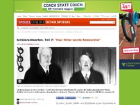 Bild zum Artikel: Schülerantworten, Teil 8: 'Paul Hitler wurde Reiskanzler'