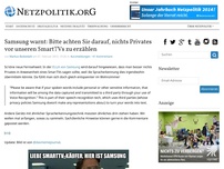 Bild zum Artikel: Samsung warnt: Bitte achten Sie darauf, nichts Privates vor unseren SmartTVs zu erzählen