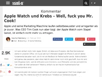 Bild zum Artikel: Apple Watch und Krebs – Well, fuck you Mr. Cook!