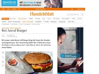 Bild zum Artikel: Burger King startet Lieferdienst: Bei Anruf Burger